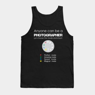 Anyone can be a Photographer Tank Top